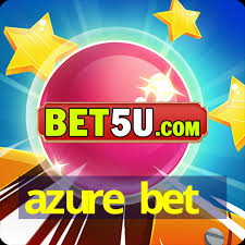 Exploring AzureBet Your Ultimate Guide to Online Betting