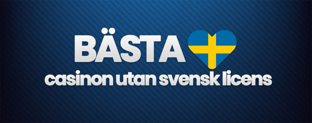 Casino utan licens En djupdykning i fria spelalternativ